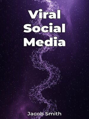 cover image of Viral Social Media